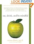 Eat, Drink, and Be Mindful: How to En...