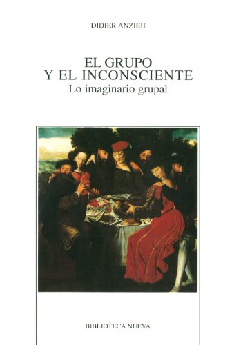 EL GRUPO Y EL INCONSCIENTE (NUEVOS TEMAS DE PSICOANÁLISIS) (Spanish Edition)