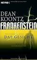 Frankenstein - Das Gesicht: Roman