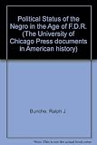 The political status of the negro in the age of FDR