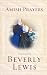 Amish Prayers: Heartfelt Expressions of Humility, Gratitude, and Devotion