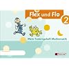 Flex und Floh Trainingsheft 2: Mathematik in der Schuleingangsphase. Alle Bundesl�nder au�er Bayern