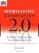 Mobilizing Generation 2.0: A Practical Guide to Using Web 2.0: Technologies to Recruit, Organize and Engage Youth