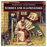 Scribes and Illuminators (Medieval Craftsmen)