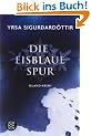 Die eisblaue Spur. Island-Krimi