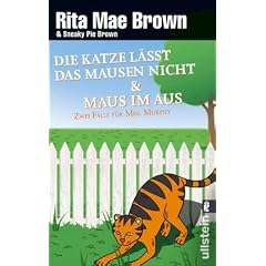Die Katze l�sst das Mausen nicht / Maus im Aus: Ein Fall f�r Mrs. Murphy