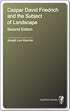 Caspar David Friedrich and the subject of landscape