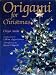 Origami for Christmas