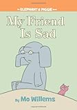 My Friend is Sad (An Elephant and Piggie Book)