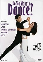 Do You Want to Dance? with Teresa Mason (Ballroom / Latin / Country-Western / Wedding / Disco)