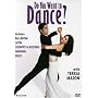 Do You Want to Dance? with Teresa Mason (Ballroom / Latin / Country-Western / Wedding / Disco)