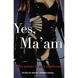 Yes, Ma'am: Erotic Stories of Male Submission