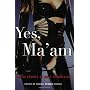 Yes, Ma'am: Erotic Stories of Female Dominance