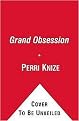 Grand Obsession (A Piano Odyssey) (Reprint) (Paperback)