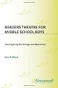 Readers Theatre for Middle School Boys: Investigating the Strange and Mysterious