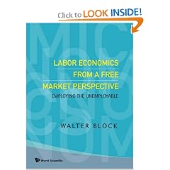 Labor Economics From A Free Market Perspective