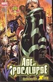 X-Men Age of Apocalypse #4 : Betrayal (Marvel Comics)