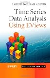 Time Series Data Analysis Using EViews (Statistics in Practice)