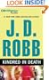 Kindred in Death (In Death Series)