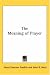 Books : The Meaning of Prayer