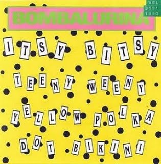 Bombalurina - Itsy Bitsy Teeny Weeny Yellow Polka Dot Bikini - Zortam Music