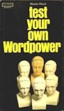 Wordpower : your vocabulary and its measurement