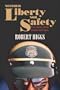 Neither Liberty nor Safety: Fear, Ideology, and the Growth of Government (Independent Studies in Political Economy)