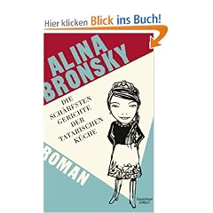 Die sch�rfsten Gerichte der tatarischen K�che: Roman