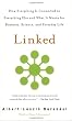 Linked: How Everything Is Connected to Everything Else and What It Means for Business, Science, and Everyday Life