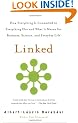 Linked: How Everything is Connected to Everything Else and What it Means for Business and Everyday Life