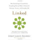 Linked: How Everything Is Connected to Everything Else and What It Means