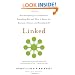 Linked: How Everything Is Connected to Everything Else and What It Means