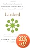 Linked: How Everything Is Connected to Everything Else and What It Means