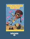 Girls Who Rocked the World 2 (EasyRead Large Edition): Heroines from Harriet Tubman to Mia Hamm