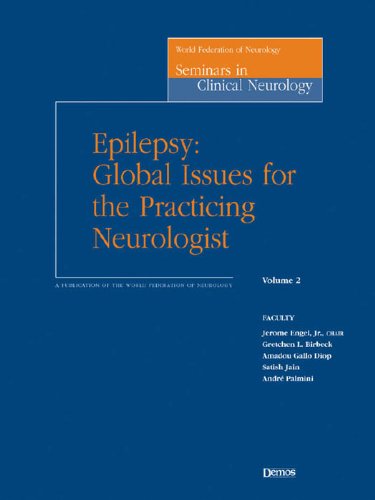 Epilepsy: Global Issues for the Practicing Neurologist: 2 (World Federation of Neurology Seminars in Clinical Neurology)