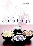 41f2ruDp9jL. SL160  Aromatherapy: The Little Book of Aromatherapy