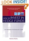 How to Invest in Hedge Funds: An Investment Professional's Guide
