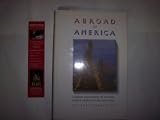 Abroad in America: Literary Discoverers of the New World from the Past 500 Years