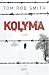 Kolyma: Thriller (Gebundene Ausgabe)