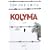 Kolyma: Thriller