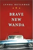 Brave New Wanda