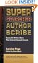 Super Searcher, Author, Scribe: Successful Writers Share Their Internet Research Secrets (Super Searchers series)
