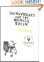 Skinnybones and the Wrinkle Queen