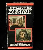 Revenge of the Zombie AKA Kiss Daddy Goodbye