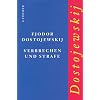Verbrechen und Strafe: Roman