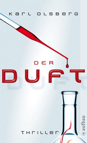 Der Duft by Karl Olsberg