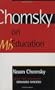 Chomsky on Mis-Education (Critical Perspectives Series: A Book Series Dedicated to Paulo Freire)