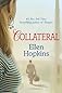 Collateral: A Novel