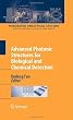 Advanced Photonic Structures for Biological and Chemical Detection (Integrated Analytical Systems)