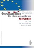 Bild zu: Gewerkschaften f&uuml;r einen europ&auml;ischen Kurswechsel: Das Ende der europ&auml;ischen Gem&uuml;tlichkeit
